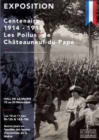 Exposition Les Poilus de Châteauneuf du Pape Centenaire 1914 - 1918. Du 10 au 30 novembre 2018 à CHATEAUNEUF DU PAPE. Vaucluse.  08H30